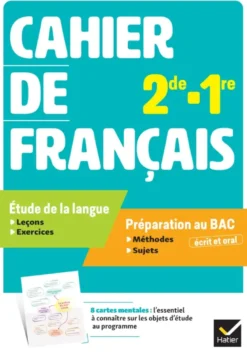 Cahier Français 2de/1re - Ed. 2025 - Cahier élève