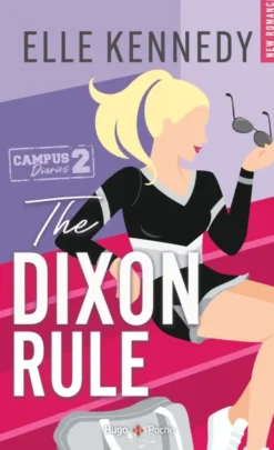 Campus diariesThe Dixon rule - Version française