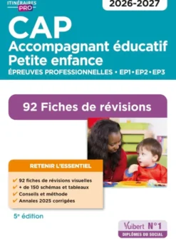 CAP Accompagnant éducatif petite enfance - Épreuves professionnelles - 2026-2027