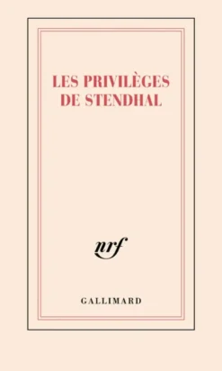 Carnet "Les privilèges de Stendhal" (papeterie)