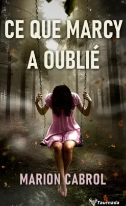 Ce que Marcy a oublié