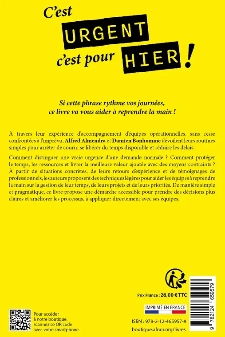 C'est urgent, c'est pour hier !