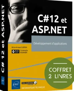 C# 12 et ASP.NET - Coffret 2 livres : Développement d'applications