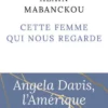 Cette femme qui nous regarde