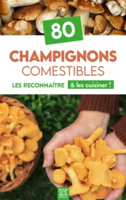 80 Champignons comestibles