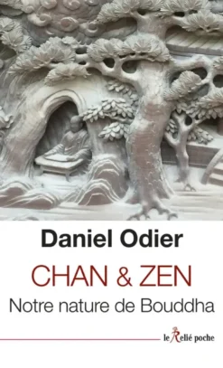 Chan & Zen - Notre nature de Bouddha