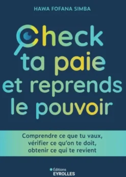 Check ta paie et reprends le pouvoir