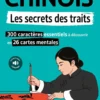 Chinois. Les secrets des traits