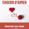 Choisir d'aimer