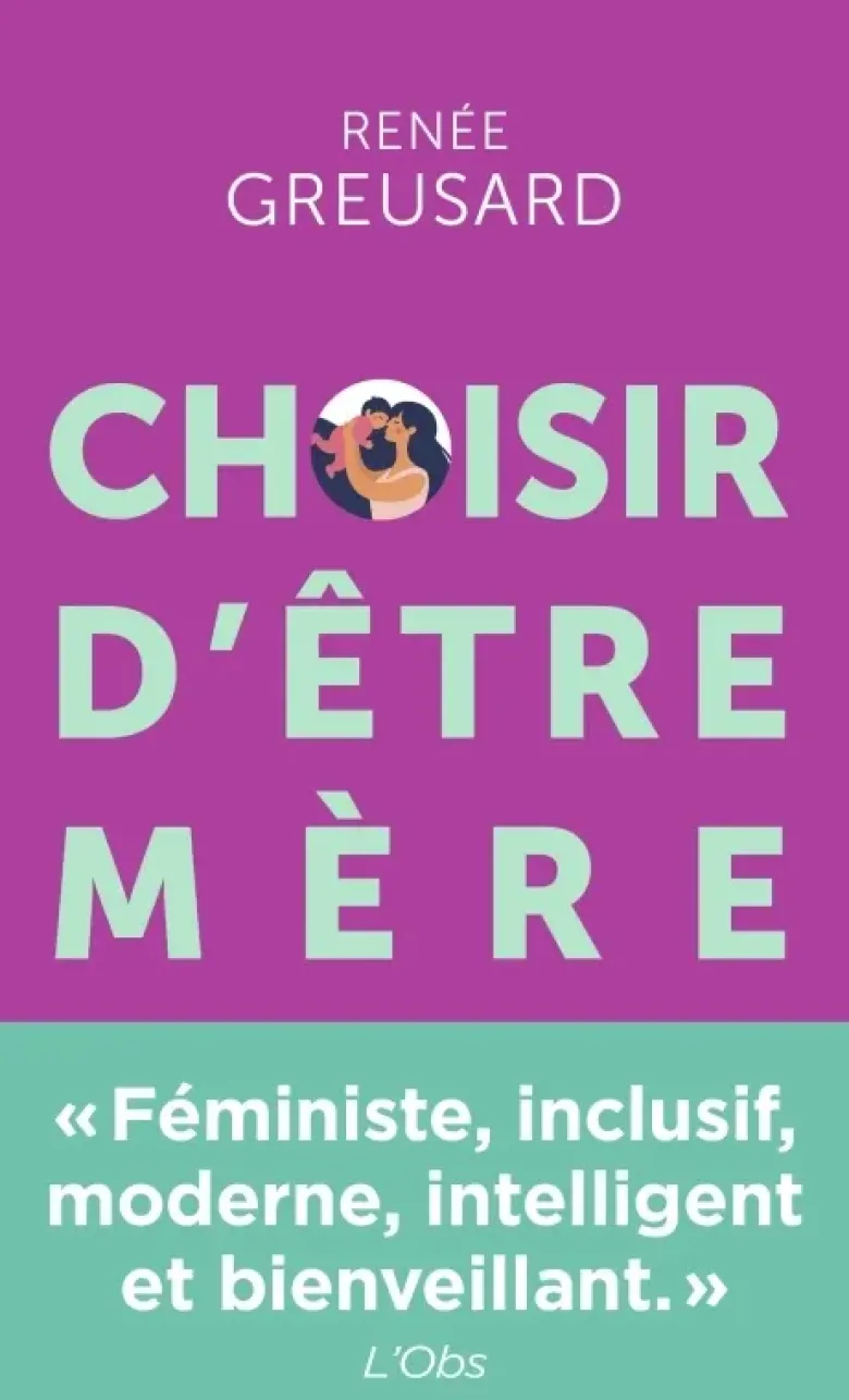 Choisir d'être mère