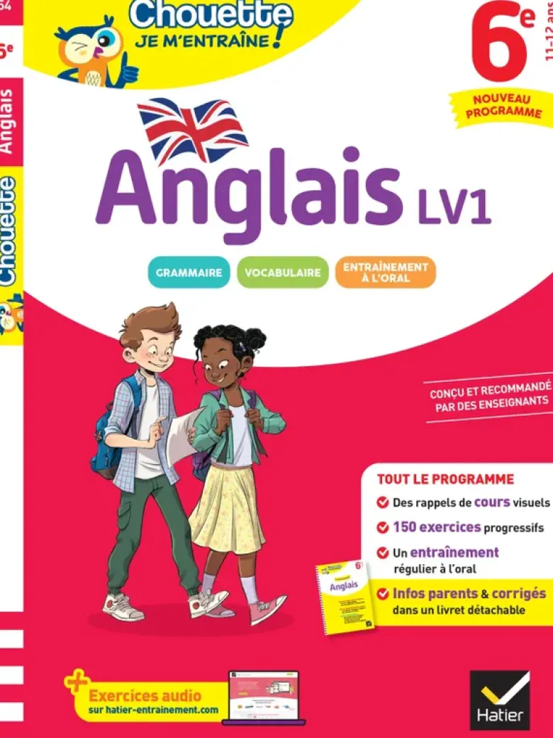 Chouette Je m'entraîne - Anglais 6e (A1 vers A2) Nouveau programme