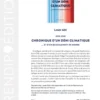 Chronique D'Un Deni Climatique - Et D'Un Basculement Du Monde