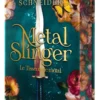 Chroniques d'Alaha - Tome 01 Metal Slinger - Le Tisseur de métal (relié)