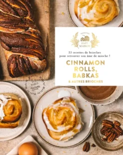 Cinnamon rolls, Babkas & autres brioches