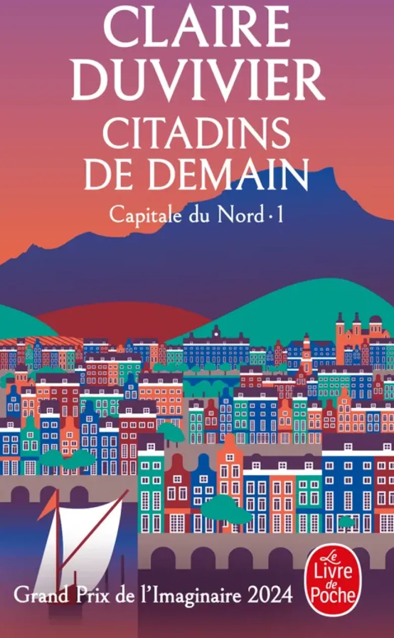 Citadins de demain (La Tour de Garde, Capitale du Nord Tome 1)