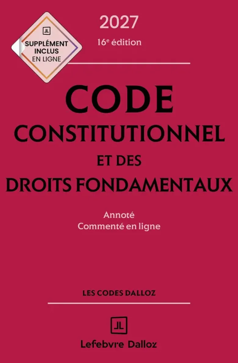 Code constitutionnel et des droits fondamentaux 2027, annoté et commenté en ligne.