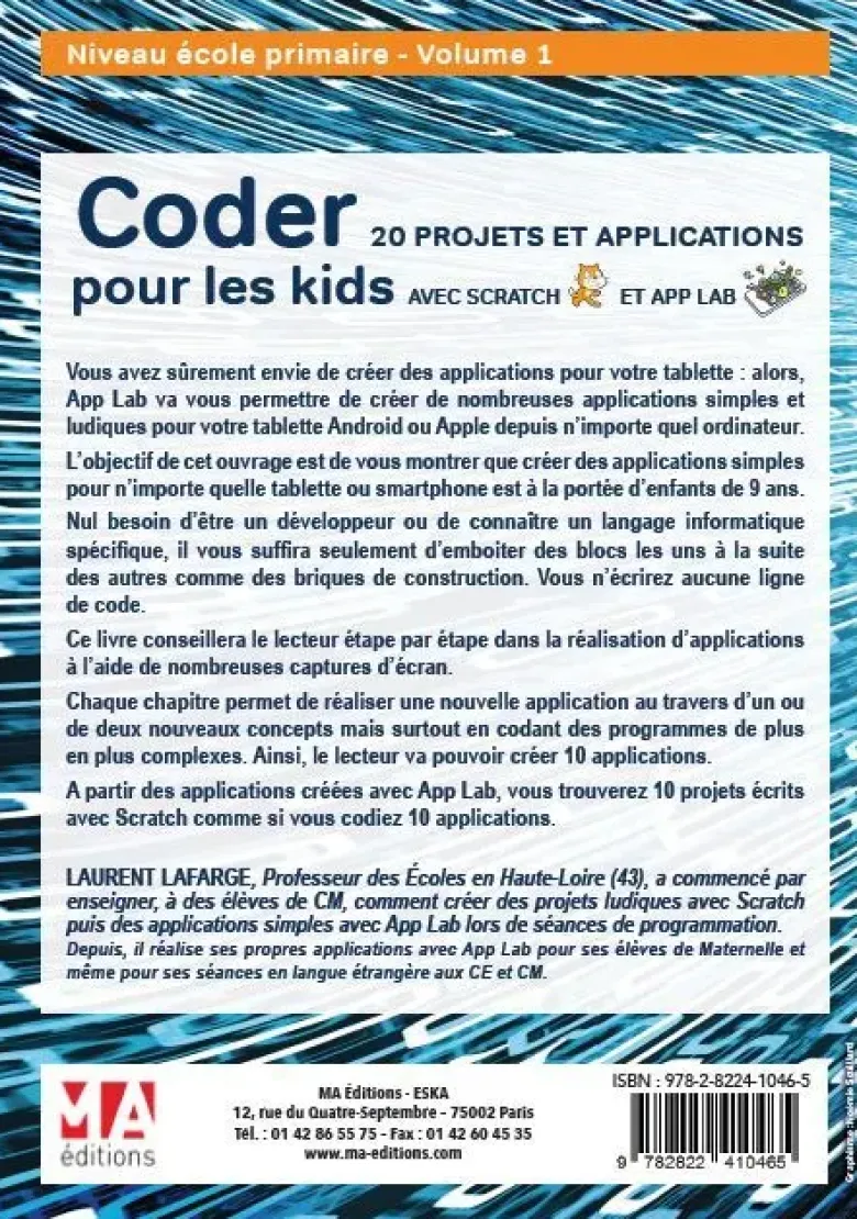 Coder 20 projets et applications pour les kids avec scratch et app lab-2e. edition