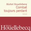 Combat toujours perdant
