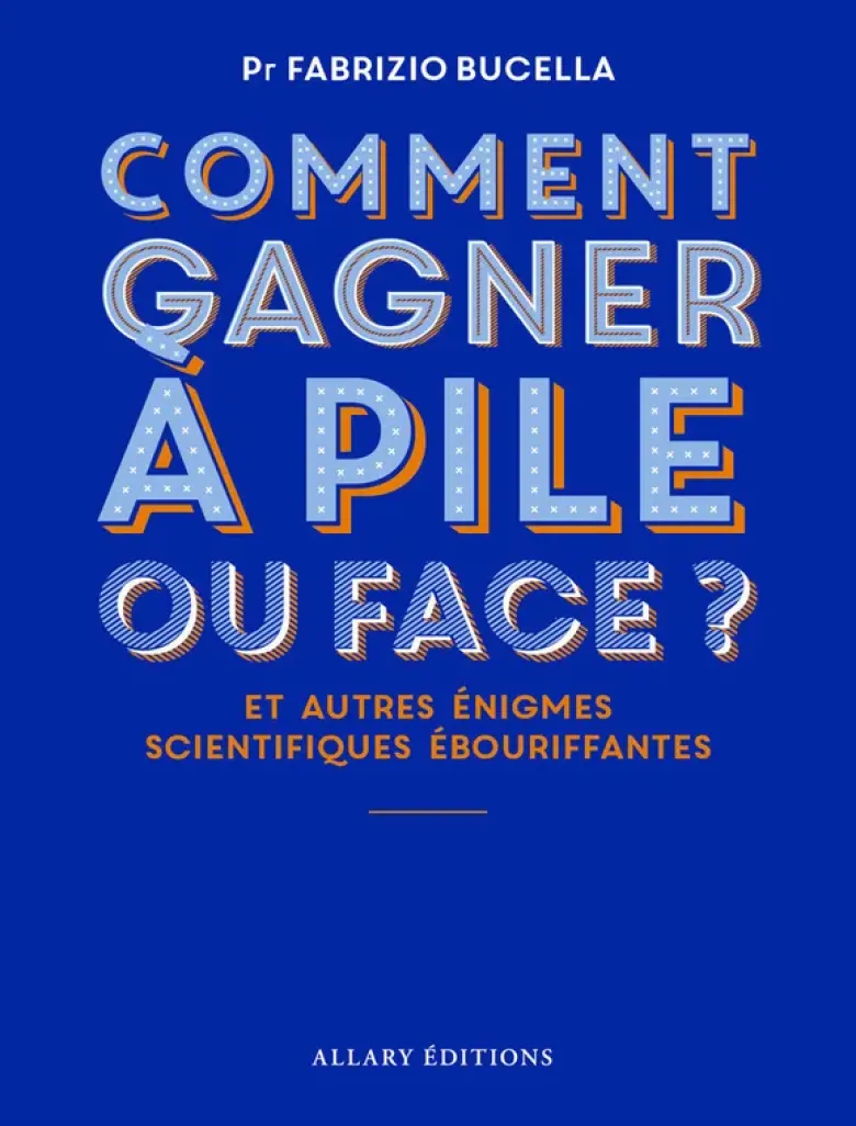 Comment gagner à pile ou face ?