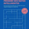 Comment prendre des notes intelligentes