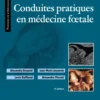 Conduites pratiques en médecine foetale
