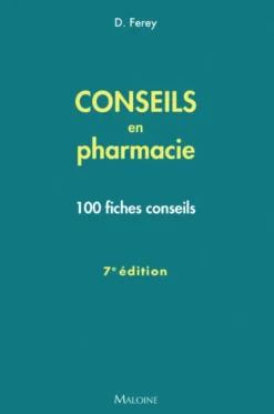 Conseils en pharmacie, 7e éd.