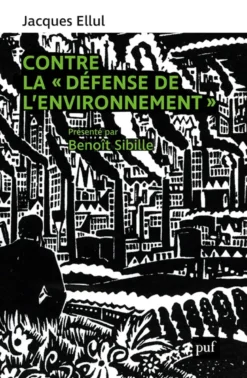 Contre la "défense de l'environnement"