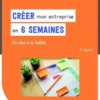 Créer mon entreprise en 6 semaines