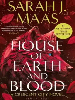 Crescent City : House of Earth and Blood