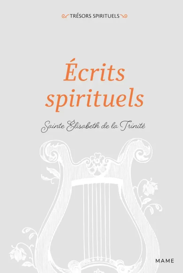 Écrits spirituels de sainte Élisabeth de la Trinité