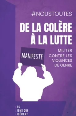 De la colère à la lutte