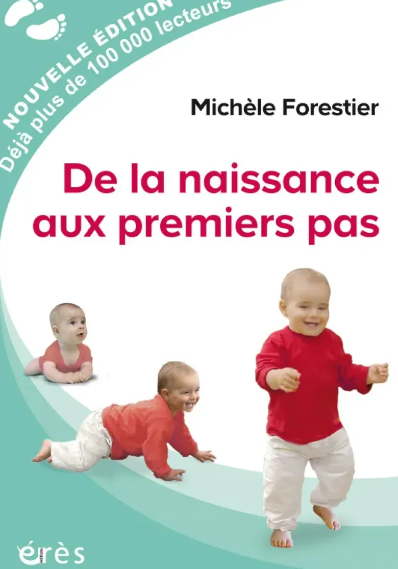 De la naissance aux premiers pas