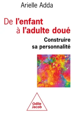 De l'enfant à l'adulte doué
