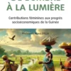 De l'ombre à la lumière
