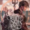 De plume et d'écume 2 : Where Skies Fall (Edition Relié)