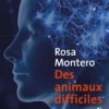 Des animaux difficiles