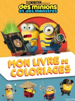 Des Minions et des monstres - Mon livre de coloriages