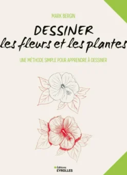 Dessiner les fleurs et les plantes