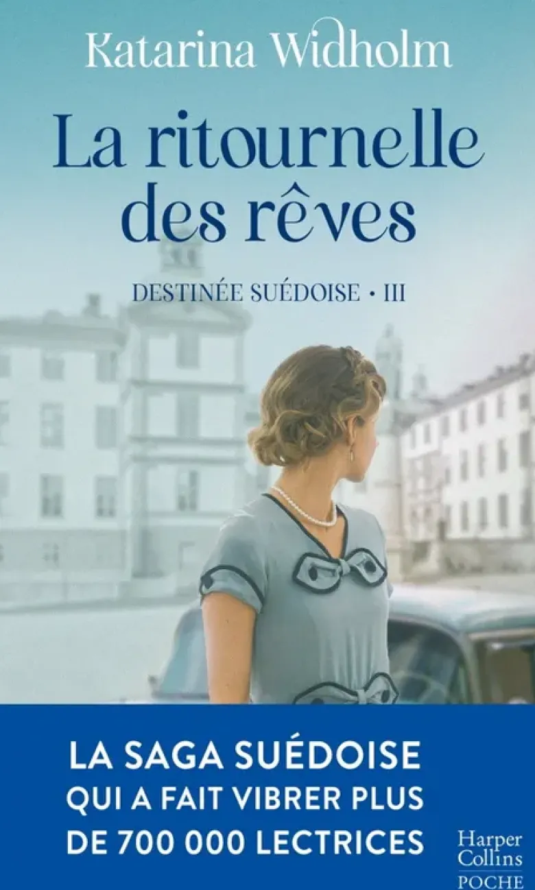 Destinée suédoiseLa Ritournelle des rêves