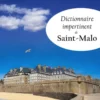 Dictionnaire impertinent de Saint-Malo
