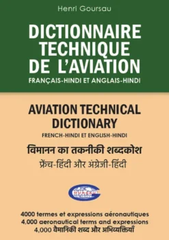 DICTIONNAIRE TECHNIQUE DE L’AVIATION Français-Hindi et Anglais-Hindi