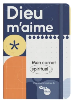 Dieu m'aime, mon carnet spirituel