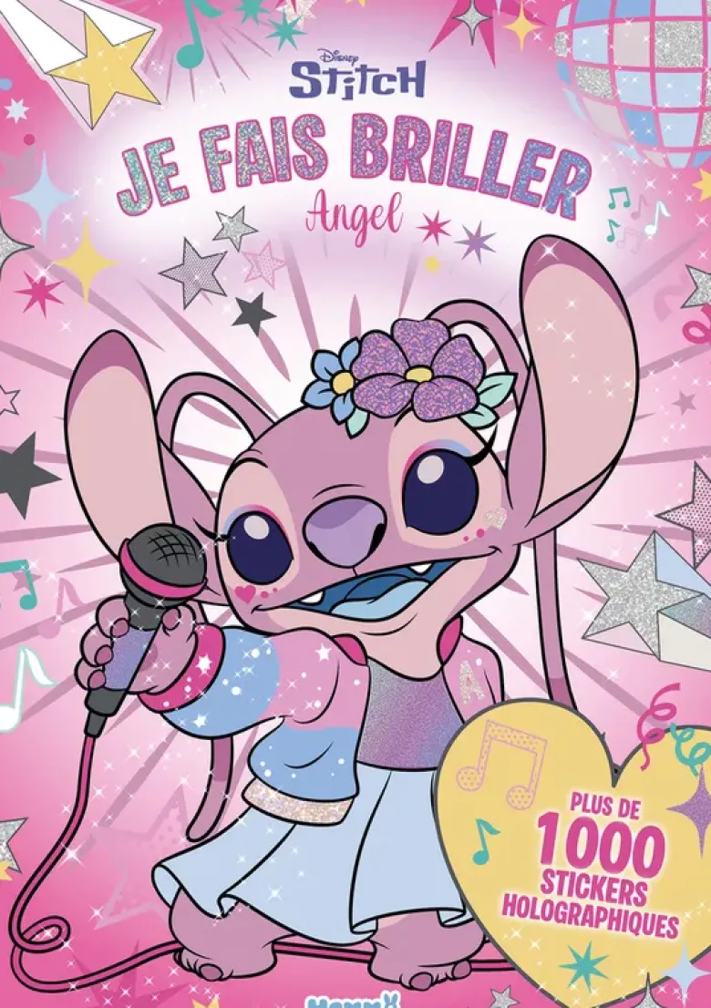 Disney Stitch - Je fais briller Angel - Plus de 1000 stickers holographiques