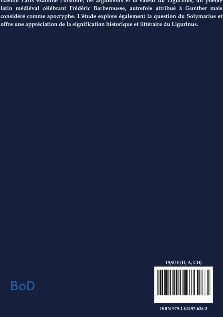 Dissertation critique sur le poème latin du Ligurinus attribué à Gunther