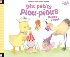 Dix petits piou-pious pouet pouet