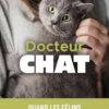Docteur chat - Quand les félins deviennent thérapeutes