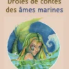 Drôles de contes des âmes marines