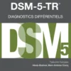 DSM-5-TR - Diagnostics différentiels