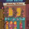 Eau de rose & soda bread