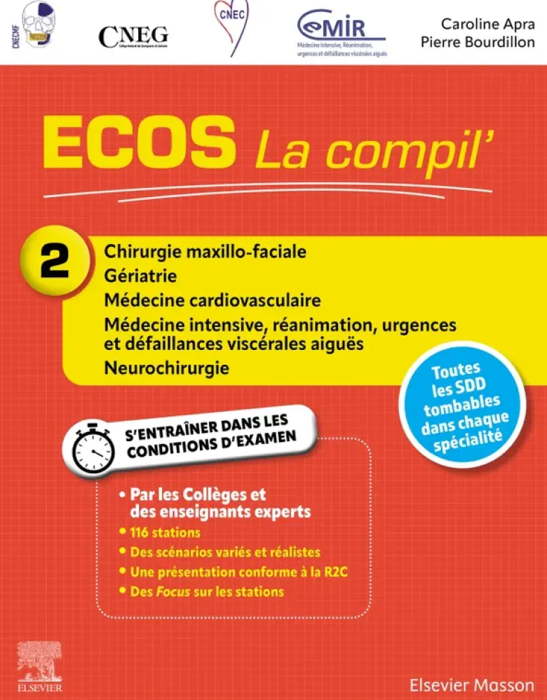 ECOS La compil' 2 - Chirurgie maxillo-faciale/Gériatrie/Médecine cardiovasculaire/Médecine intensive